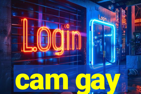 cam gay